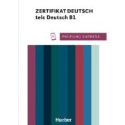 Prüfung Express Zertifikat Deutsch telc Deutsch B1 Übungsbuch mit Audios online - Ludwig Lier