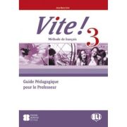 VITE! 3 Teacher’s Guide + 2 Class Audio CDs + 1 Test CD Audio