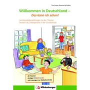 Willkommen in Deutschland. Das kann ich schon Lernstandsüberprüfungen zu den Themen Deutsch als Zweitsprache in der Grundschule. Arbeitsheft - Tina Kr