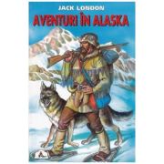 Aventuri in Alaska – Jack London librariadelfin.ro