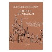 Caietul bunicului opus 119 pentru pian – Alexandr Grecianinov librariadelfin.ro