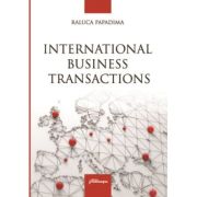 International business transactions – Raluca Papadima Business imagine 2022