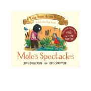 Mole's spectacles - julia donaldson