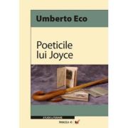 Poeticile lui Joyce - Umberto Eco