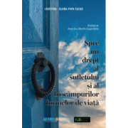 Spre un drept al sufletului si al biocampurilor formelor de viata – Cristina Elena Popa Tache librariadelfin.ro