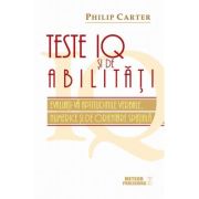 Teste IQ si de abilitati - Philip Carter