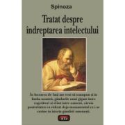 Tratat despre indreptarea intelectului – Spinoza librariadelfin.ro