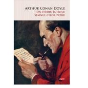 Un studiu in rosu. Semnul celor patru – Sir Arthur Conan Doyle librariadelfin.ro