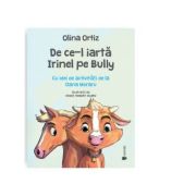 De ce-l iarta Irinel pe Bully - Olina Ortiz