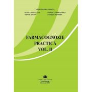 Farmacognozie practica, volumul 2 – Cerasela Gird Cărți