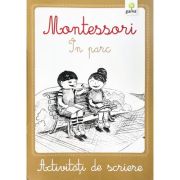 Activitati de scriere Montessori – In parc librariadelfin.ro