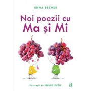 Noi poezii cu Ma si Mi - Irina Becher, Jesuso Ortiz