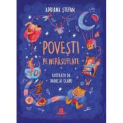 Povesti pe nerasuflate - adriana stefan