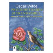Privighetoarea si trandafirul. Printul fericit si alte povestiri – Oscar Wilde librariadelfin.ro