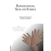 Representations, signs and symbols. Proceedings of the symposium on religion and magic - Nicolae Catalin Riscuta, Iosif Vasile Ferencz, Oana Tutila
