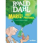 Marele Urias Prietenos. Format mare – Roald Dahl librariadelfin.ro