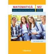 Matematica M2. Simulare Bacalaureat. Stiinte ale naturii – Iulia Camelia Liberis librariadelfin.ro