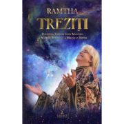 Treziti – Ramtha librariadelfin.ro