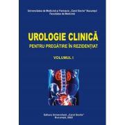 Urologie clinica pentru pregatire in rezidentiat, volumul 1 – Ionel Sinescu Cărți