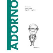 Volumul 49. Descopera Filosofia. Adorno – Mario Farina librariadelfin.ro