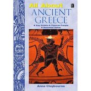 All About Ancient Greece – Anna Claybourne librariadelfin.ro
