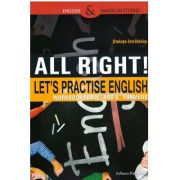 All right! Let’s practise English. Workbook for 5th and 6th formers, Steluta Istratescu 5th imagine 2022