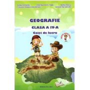 Geografie. Caiet de lucru, pentru clasa a IV-a – Adina Grigore librariadelfin.ro