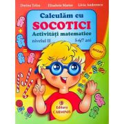 Calculam cu SOCOTICI! Activitati matematice Nivelul 2, 5-6/7 ani - Dorina Telea