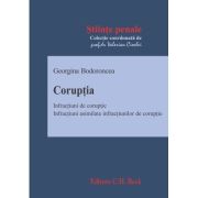 Coruptia. infractiuni de coruptie. infractiuni asimilate infractiunilor de coruptie - georgina bodoroncea