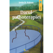 Darul psihoterapiei - Irvin D. Yalom