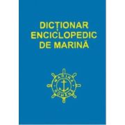 Dictionar enciclopedic de marina volumele 1+2 12+ poza 2022