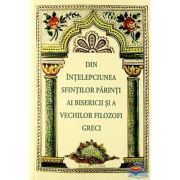 Din intelepciunea sfintilor parinti ai bisericii si a vechilor filozofi greci - chiril