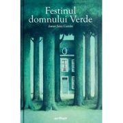 Festinul domnului Verde - Javier Sáez Castán