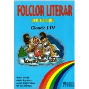 Folclor literar pentru copii clasele I-IV – Florica Ancuta librariadelfin.ro