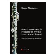Genuri instrumentale reflectate in evolutia repertoriului de oboi – Nicusor Mardarescu librariadelfin.ro