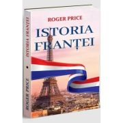 Istoria Frantei – Roger Price librariadelfin.ro