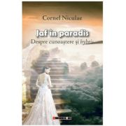 Jaf in paradis – Cornel Niculae librariadelfin.ro imagine 2022
