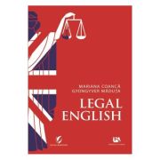 Legal English – Mariana Coanca, Gyongyver Maduta librariadelfin.ro