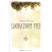 Lucratorii viei - dumitru belenes