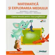 Matematica si explorarea mediului, caietul elevului pentru clasa pregatitoare – Stefan Pacearca librariadelfin.ro