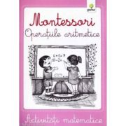 Activitati matematice Montessori. Operatiile aritmetice