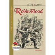 Robin Hood – Henry Gilbert librariadelfin.ro