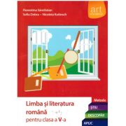 Limba si literatura romana pentru clasa a 5-a. Metoda STIU-DESCOPAR-APLIC Florentina Samihaian librariadelfin.ro imagine 2022