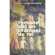 Romane cat un crampei de rai - eugen virgil nicoara