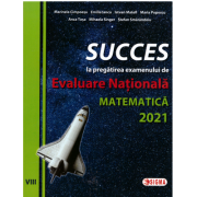 Succes la pregatirea examenului de Evaluare Nationala la Matematica 2021 – Cimpoesu Marinela librariadelfin.ro