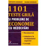 1101 teste grila si probleme de economie cu rezolvari - Constantin Gogoneata, Basarab Gogoneata