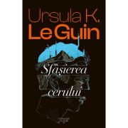 Sfasierea cerului – Ursula K. Le Guin librariadelfin.ro imagine 2022