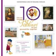 Cele mai frumoase 10 tablouri din lume povestite copiilor – Larousse librariadelfin.ro