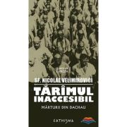 Tarimul inaccesibil - sf. nicolae velimirovici