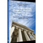 Teste grila pentru examenul de licenta. Facultatea de Stiinte Juridice si Administrative -. Agata Mihaela Popescu, Madalina Tomescu